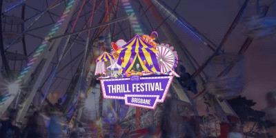 Brisbane Thrill Festival